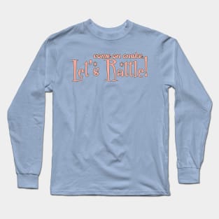 50s Slang Let's Rattle Pink Long Sleeve T-Shirt